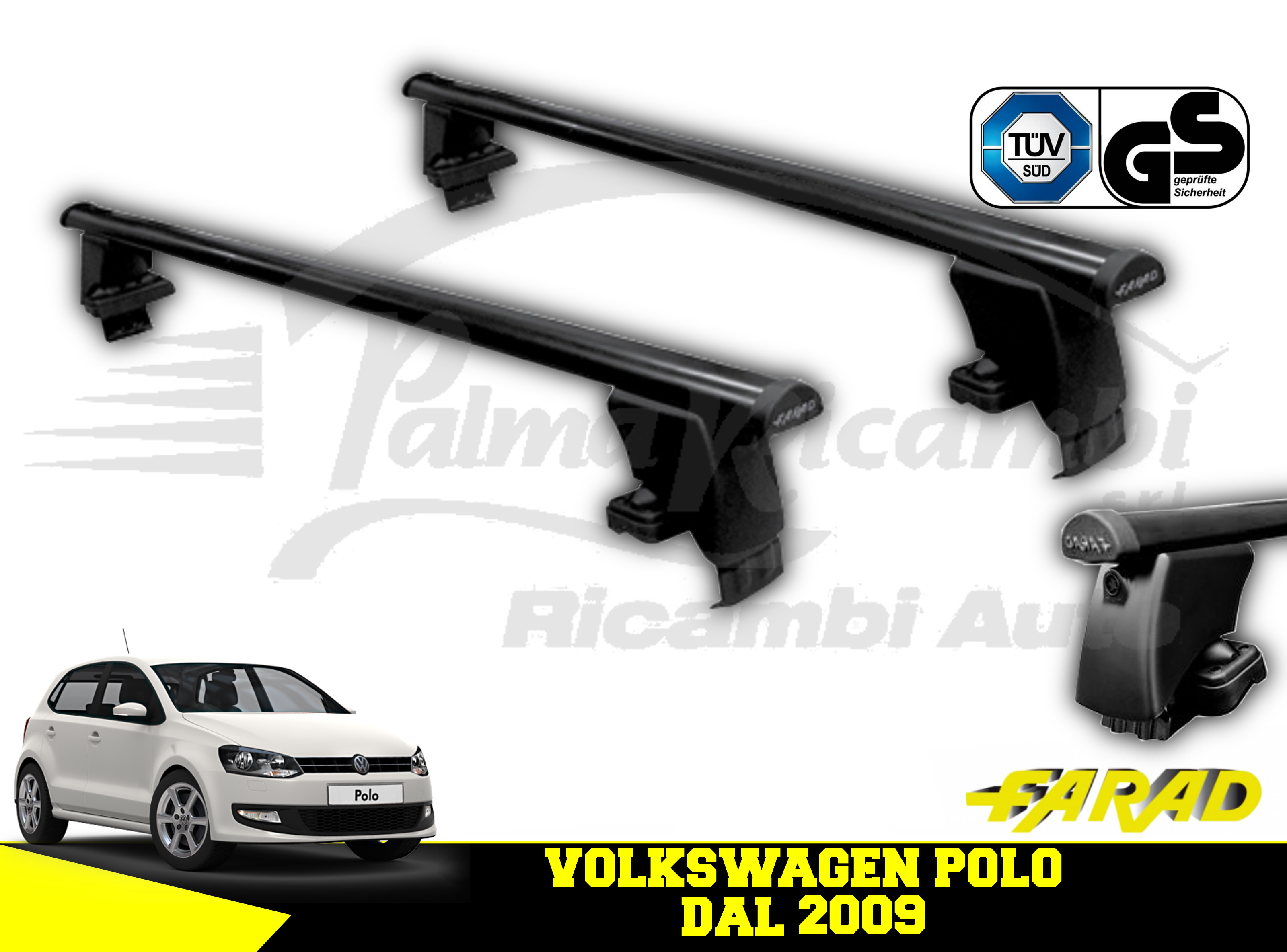 FARAD BARRE PORTATUTTO BS VW POLO 5P DAL 2001 AL 2005 SENZA CORRIMANO